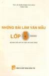 NHỮNG BÀI LÀM VĂN MẪU LỚP 5 - TẬP 2 (Bộ sách Kết nối tri thức)